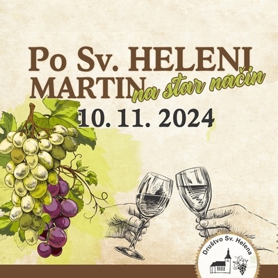 Vabljeni na Kozjansko, na tradicionalno martinovanje Po sveti Heleni - Martin na star način.