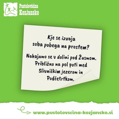 Pustolovščina Kozjansko se izvaja v vasi Hrastje pod hribom Žusem.